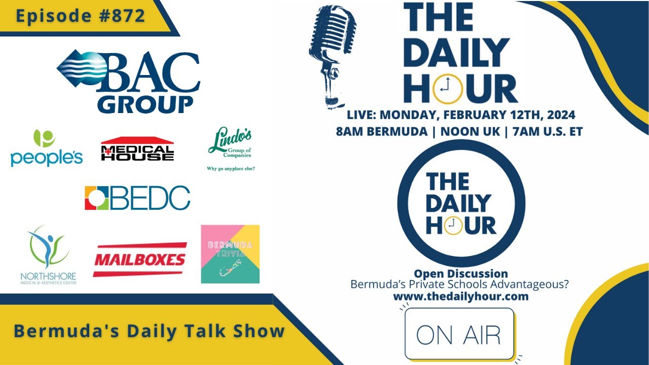 The Daily Hour Episode 872 Challenges For Bermuda s Private Schools The daily hour episode 872 challenges for bermuda s private schools