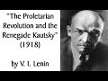 The proletarian revolution  the renegade kautsky 1918 by lenin marxist audiobook  discussion