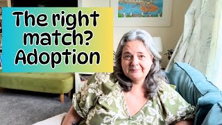 How can you know if you are being matched to the right children in adoption?