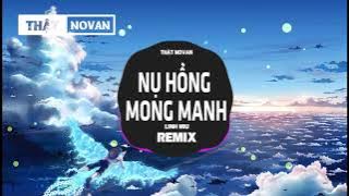 Nụ Hồng Mong Manh (Remix)  Linh Miu [THẬTNOVAN]
