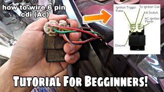 How to wire 6 pin cdi (Ac) | Actual Tutorial