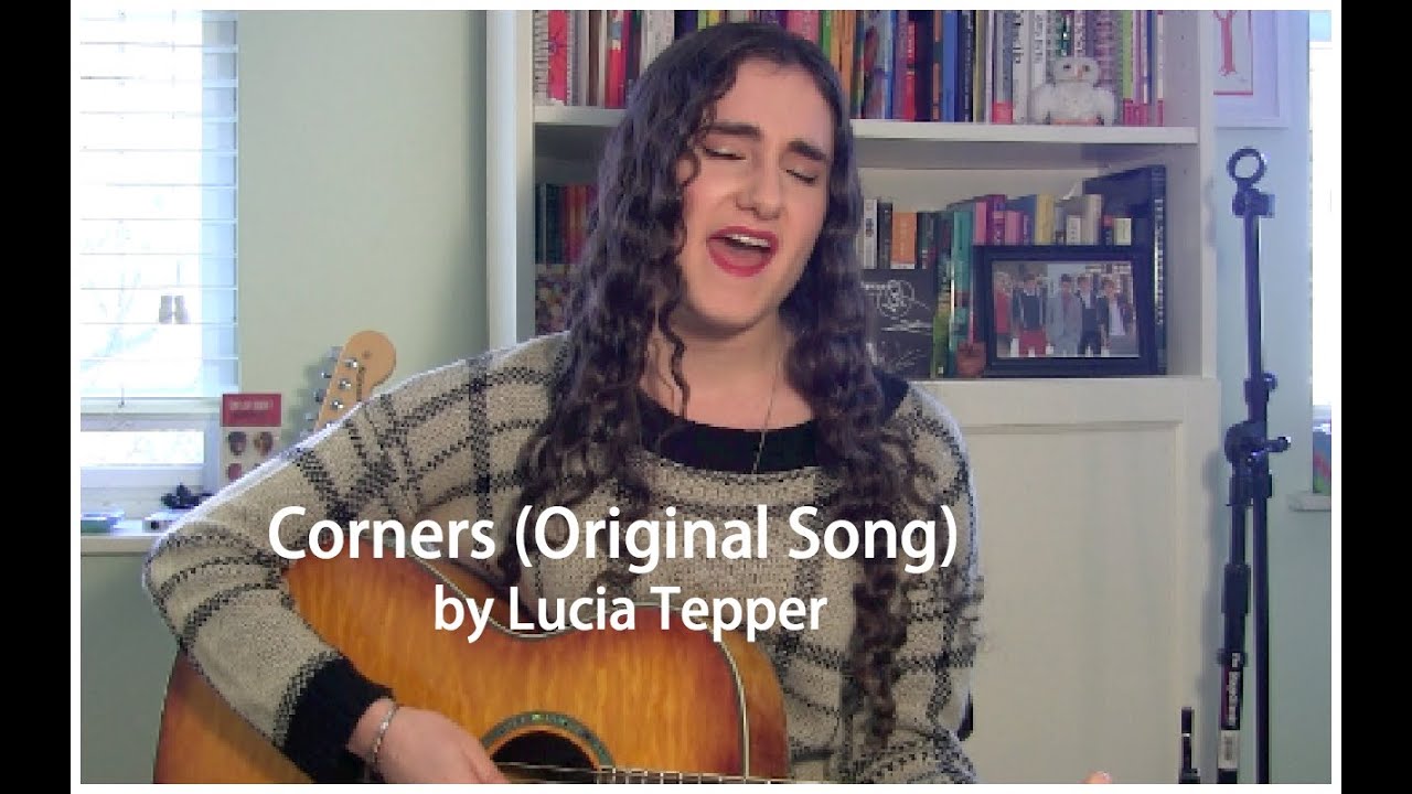 Corners (Original Song) by Lucia Tepper