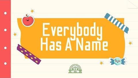 Everybody Has A Name Poem