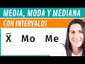 Media, Moda y Mediana con INTERVALOS 📝 Estadística #5