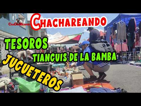 Chachareando tesoros jugueteros