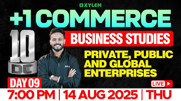 Plus One Commerce - Business Studies | Private, Public & Global Enterprises| Xylem Plus One Commerce
