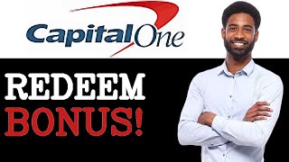 How To Redeem Capital One Savor Sign Up Bonus (2025)