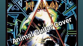 Animal (Def Leppard) -Guitar cover