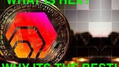 HEX Crypto Explained: What Is It?