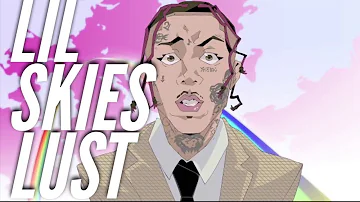 Lil Skies Lust (Music Video Audio)