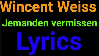 Wincent Weiss | Jemanden vermissen | Lyrics