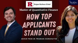 What it takes to get into Rutgers Master of Quantitative Finance-advice from Sr. Program Coordinator