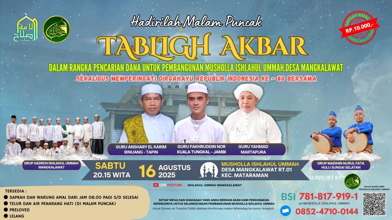 LIVE STREAMING | TABLIGH AKBAR BERSAMA GURU FAKHRUDDIN NOR KUALA TUNGKAL | MUSHOLLA ISHLAHUL UMMAH