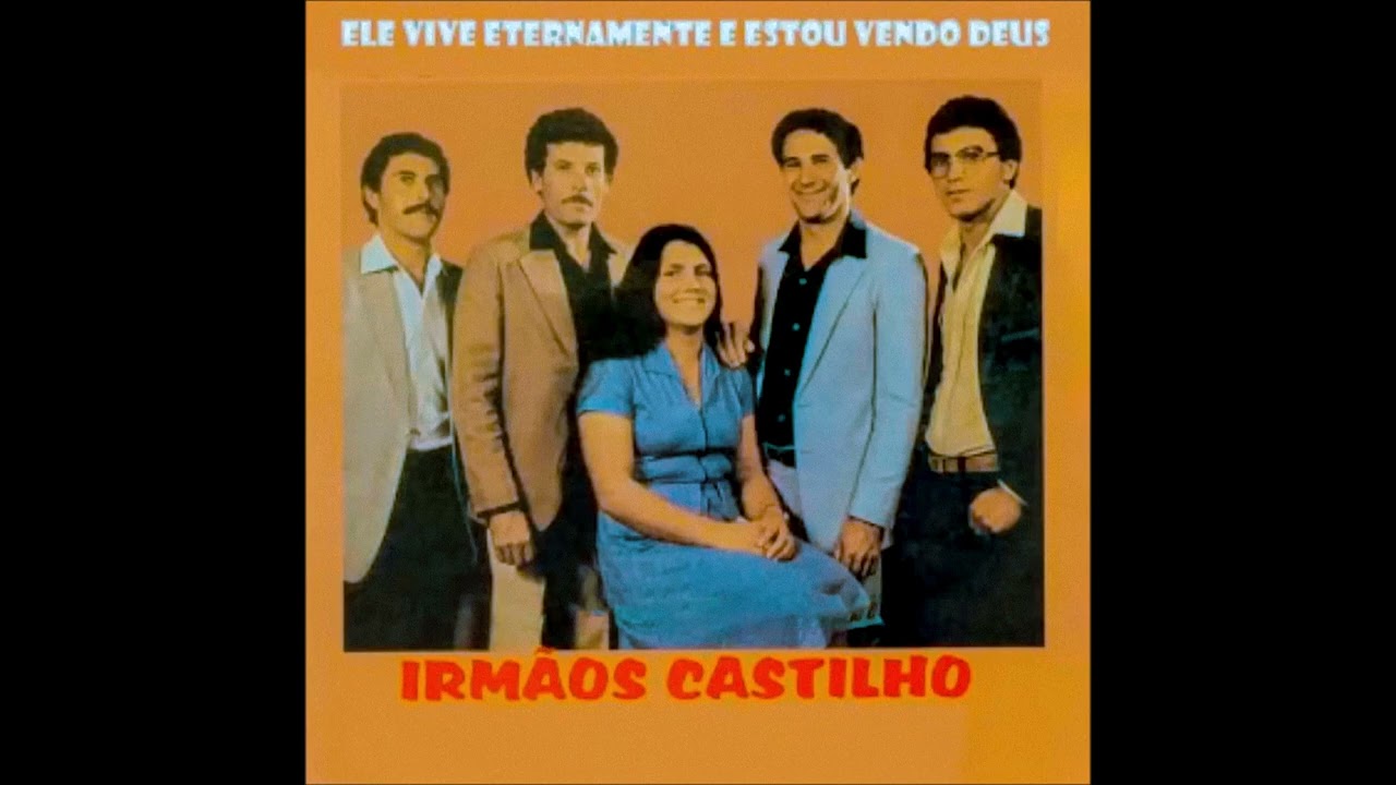 Irmãos Castilho - Ele vive eternamente (álbum completo)