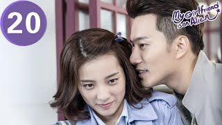 ENG SUB | My Girlfriend is an Alien | 外星女生柴小七 | EP20 | Thassapak Hsu, Wan Peng