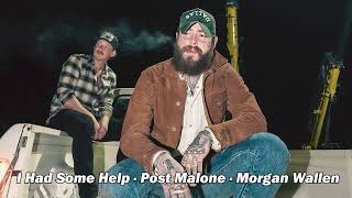 (1 Hour Loop) Post Malone's "I Had Some Help" featuring Morgan Wallen