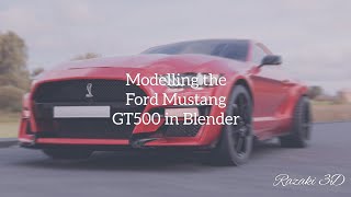 Modelling A 2020 Ford Mustang GT 500 | BLENDER 2.8 Time Lapse | PART 1 screenshot 3