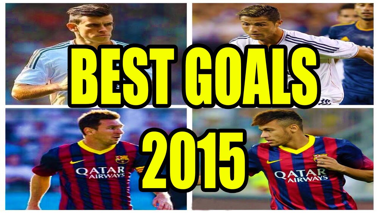 BEST PLAYERS IN THE WORLD BEST GOALS BY RONALDO MESSI NEYMAR BALE ★ HD 2015 YouTube