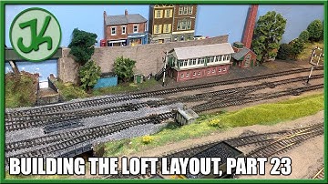The Layout Is Complete! - Building the Loft Layout, part 23
