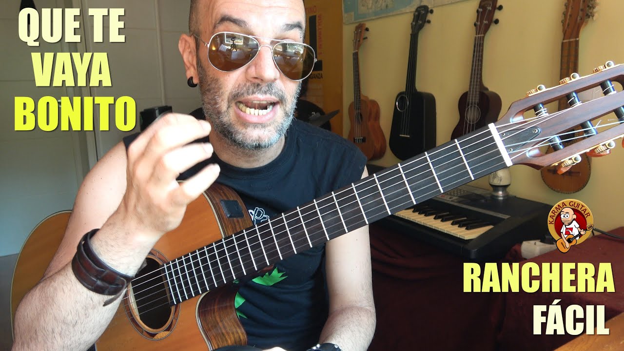 Como tocar QUE TE VAYA BONITO en GUITARRA | Tutorial RANCHERA