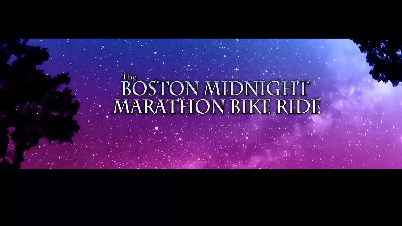 Boston Midnight Marathon Ride Trailer YouTube