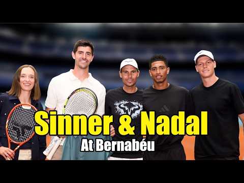 Video Sinner and Nadal join Madrid stars at Bernabéu