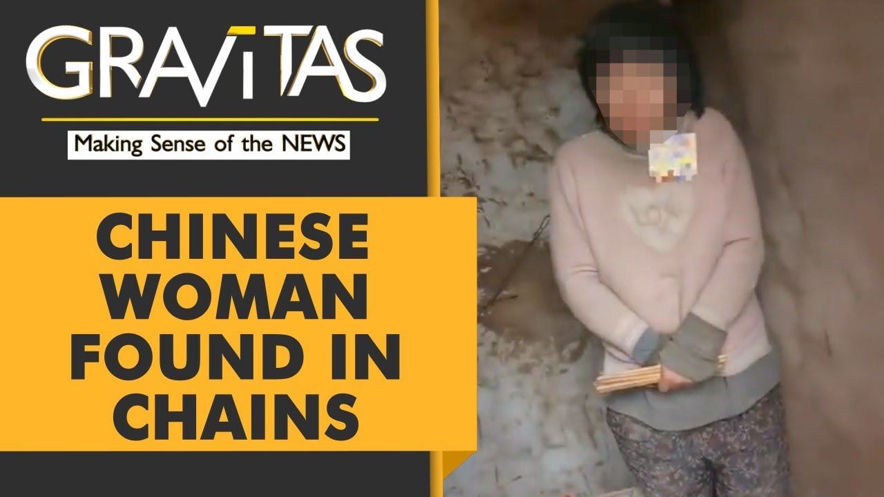 Gravitas: 'Chained woman' exposes China's trafficking problem