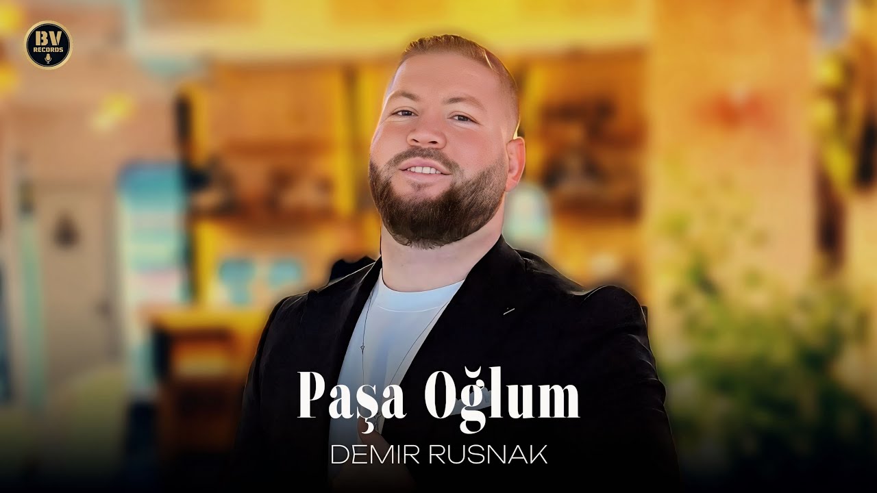 DEMIR RUSNAK - PASA OGLUM / Демир Руснак - Момчето ми, паша