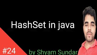 HashSet in java || Shyam Sundar