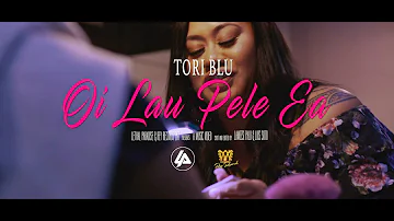 TORI BLÙ - Oi La'u Pele Ea (Official Music Video)