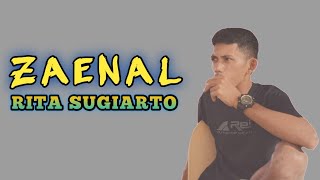 Download lagu ZAENAL - ( Rita Sugiarto ) COVER DANGDUT ll  Musik Video