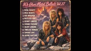 80s Glam Metal Ballads Vol.27 – Ultimate 80s Glam Metal Love & Rock Hits screenshot 2