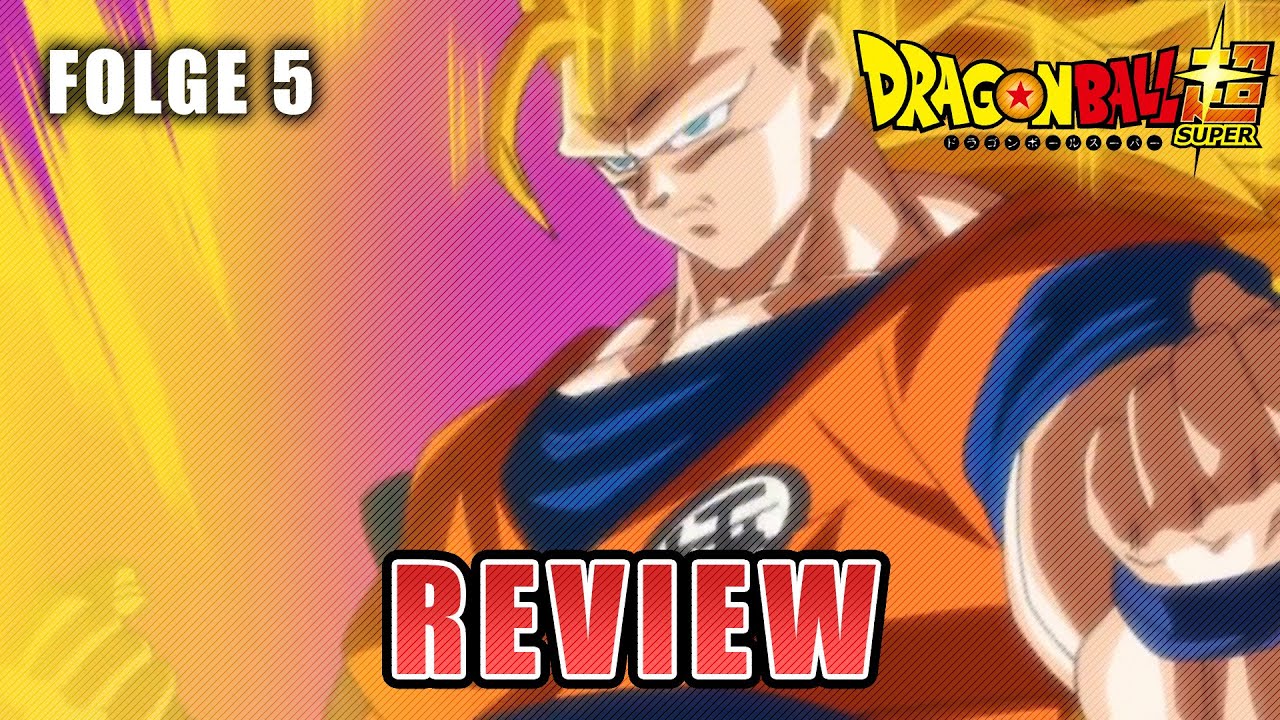 Dragon Ball Super Folge 5 Deutsch REVIEW YouTube