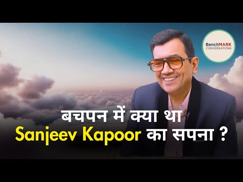 How many Hours Sanjeev Kapoor Works? Benchmark Conversation with Indian Chef Sanjeev Kapoor
