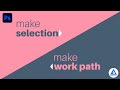Make Work Path and Make Selection | Photoshop Tips and Tricks Hindi