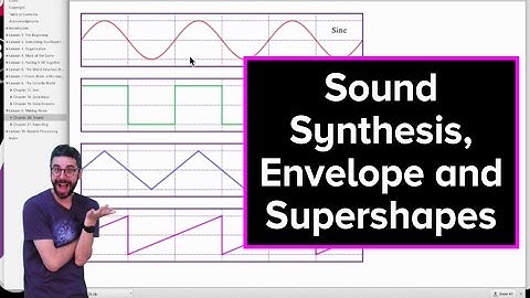 Live Stream #45: Sound Synthesis, Envelope and Supershapes