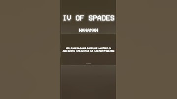 Thumbnail of IV OF SPADES - Nanaman (Lyrics) #Nanaman #IVOFSPADES #UPload8 #OPM #lyrics #music