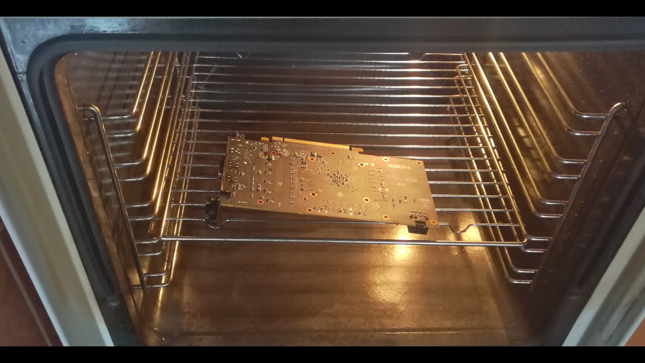 Baking GPU in oven FAILED YouTube