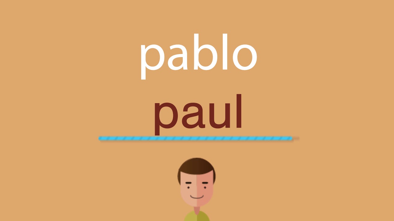Como Se Dice Pablo En Ingles