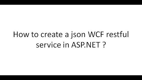 How to create a json WCF restful service API in asp.net ?