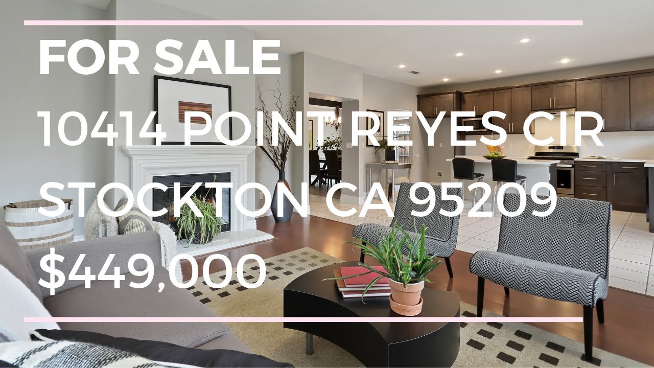Homes For Sale(NOW SOLD) 10414 Point Reyes Cir Stockton Ca Stockton