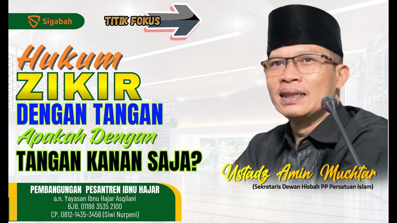 Hukum Zikir Dengan Tangan, Apakah Dengan Tangan Kanan saja? - Ustaz Amin Muchtar