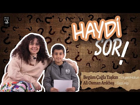 HAYDİ SOR 👉🏻 Begüm Çağla Taşkın / Ali Osman Arıkbaş