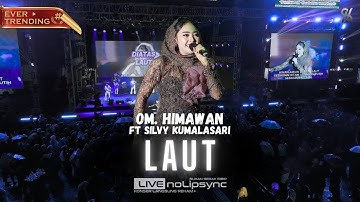 LAUT /VERSI JADUL SILVY KUMALASARI X OM HIMAWAN |HARLAH KE 6 ST BEGITU RINDUKU PADA PEREMPUANKU 2025
