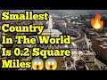 Smallest Country In The World Is 0.2 Square Miles😱😱 || #Shorts • #DailyFacts.