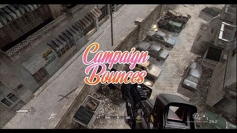 COD4 Campaign Bounces 2