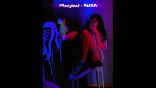 Margnal Aura Մարգինալ - Աուռա