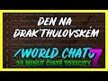 Sedmý Den na Drak'thulském World Chatu