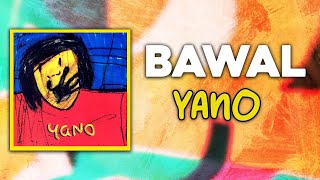 Bawal By Yano (With Lyrics) chords