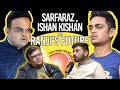 Ranji reckoning the rise and rise of ishan  sarfaraz  firstumpire podcast 1